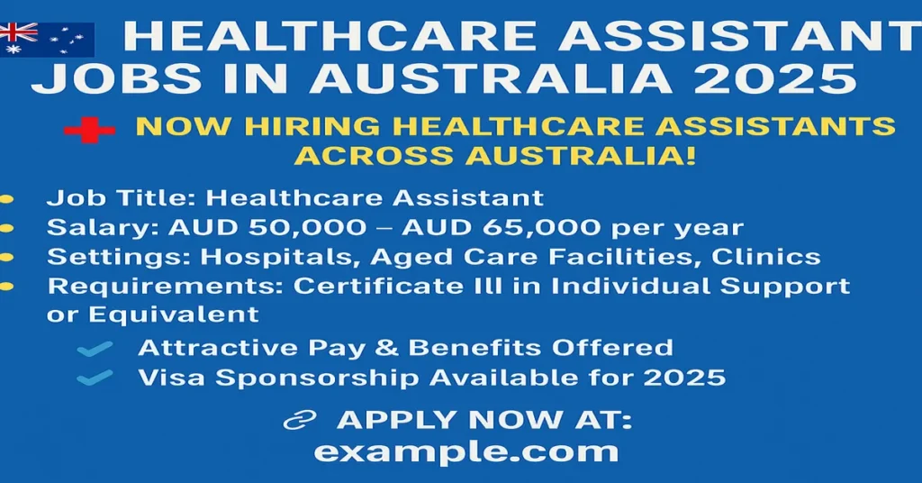 Healthcare Assistant Jobs in Australia 2025