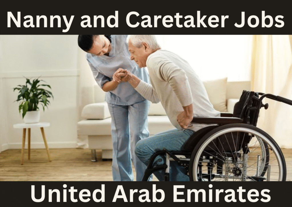 Nanny and Caretaker Jobs in UAE 2025